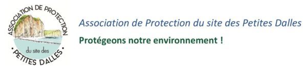 Association de Protection du Site des Petites Dalles - 